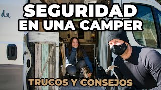 SEGURIDAD en una furgoneta camper y autocaravana (Trucos y consejos)