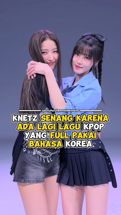 Knetz senang karena ada lagi lagu kpop yang full pakai bahasa korea #kpop #shorts