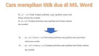 CARA MENULISKAN UJI HIPOTESIS