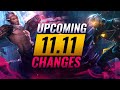 MASSIVE CHANGES: NEW BUFFS &amp; NERFS Coming in Patch 11.11 - League of Legends