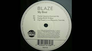 Blaze - My Beat (City People's Live Afrocentric Truth Mix)