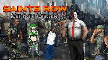 Cut Saints Row Gang Concepts