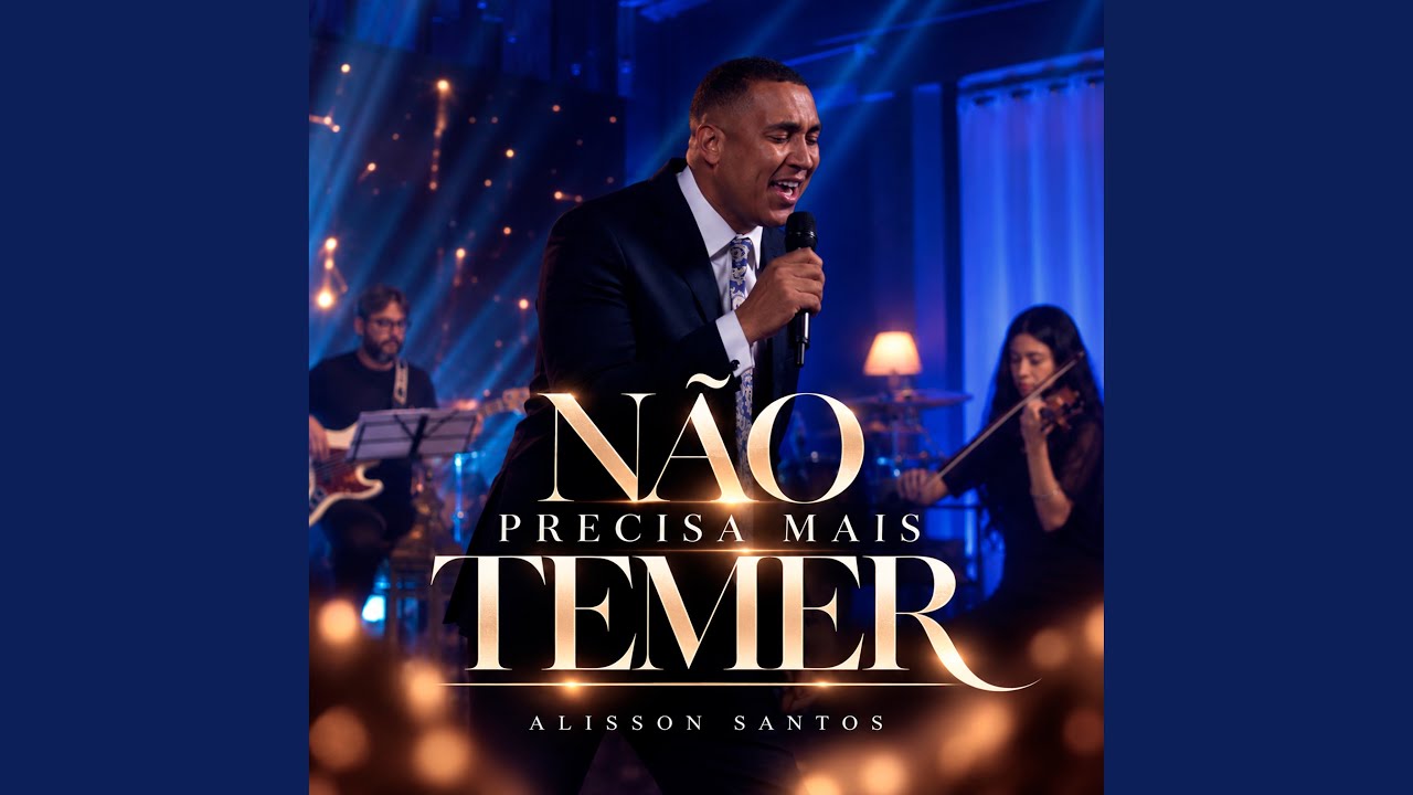 Não Precisa Mais Temer