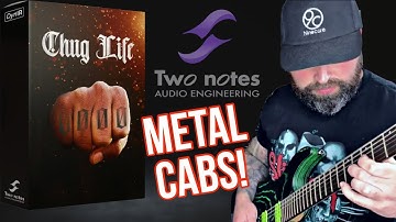 TWO NOTES  CHUG LIFE DYNIR CAB PACK,MESA BOOGIE,ORANGE,REVV,ENGL,PETE THORN A METAL MONSTER’S DREAM?
