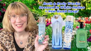 Bath & Body Works Dressed In White Online + New Hand Soap!
