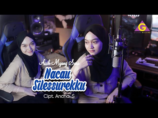 Asih Mayang Sari - Nacau Silesaurekku | Cipt. Ancha. S class=