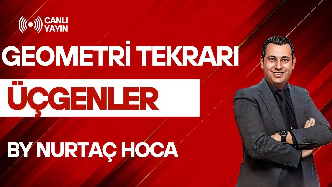 Üçgenler Tekrar(Üçgende Açılar- Dik Üçgen-Özel Üçgenler) Canlı Yayın