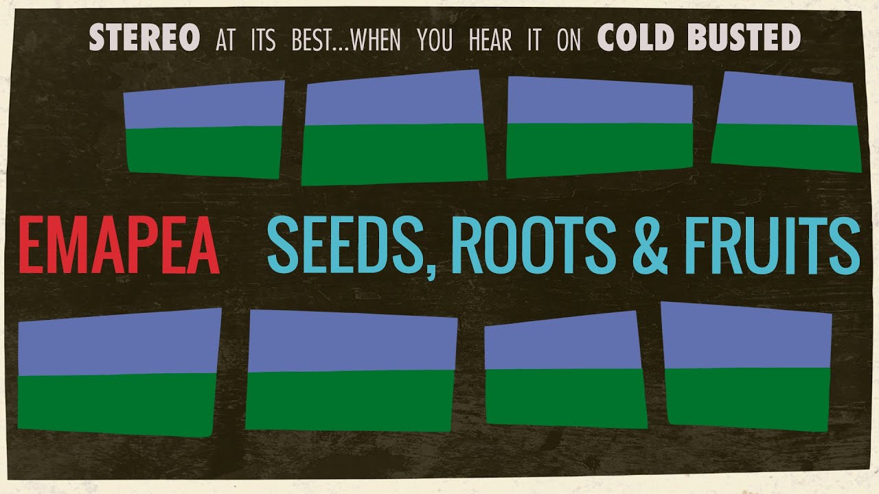 Emapea - Seeds, Roots & Fruits (Full Album) - YouTube