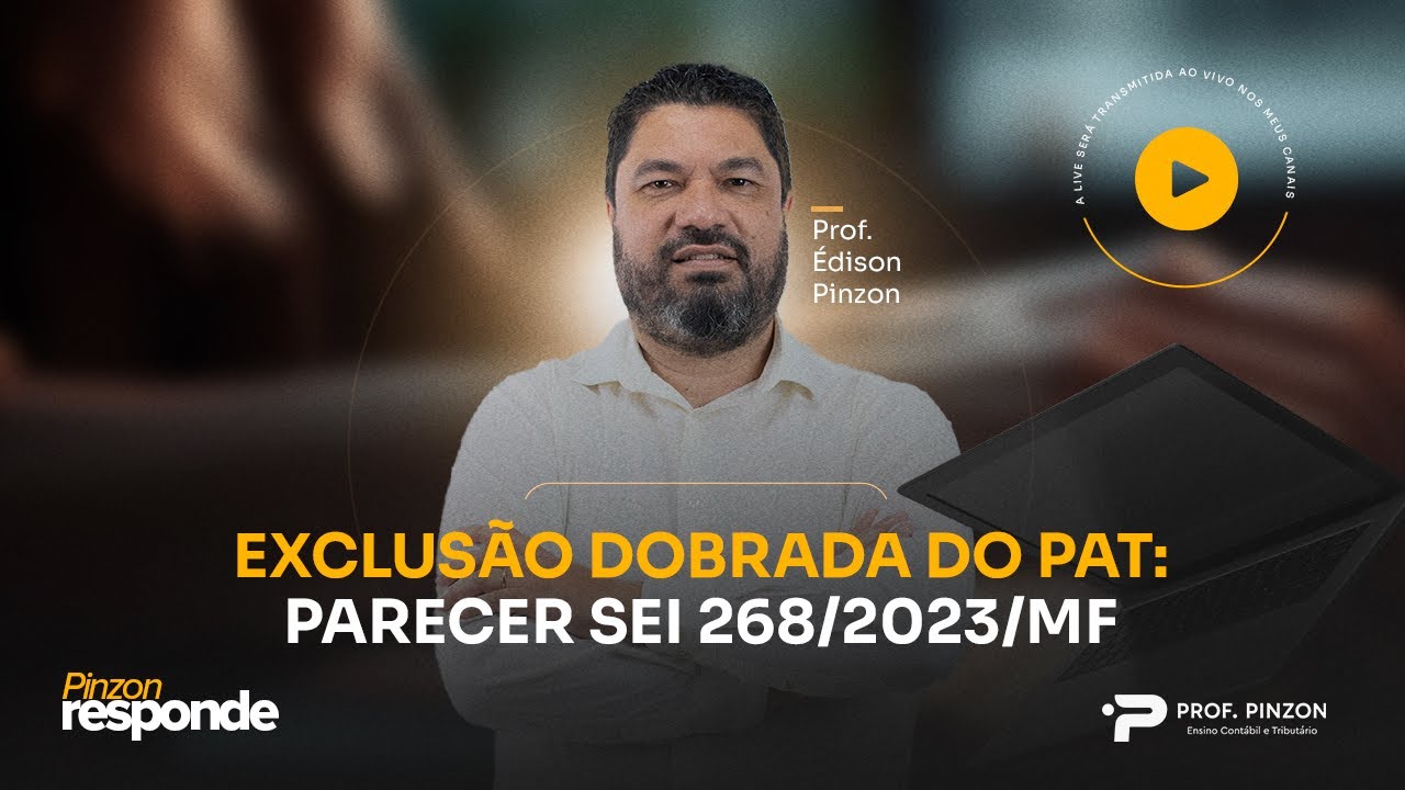 Pinzon Responde: Exclusão dobrada do PAT: Parecer SEI 268/2023/MF