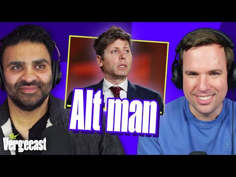 Fear and loathing at OpenAI | The Vergecast