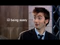 the 10th doctor being sassy for 8 minutes straight