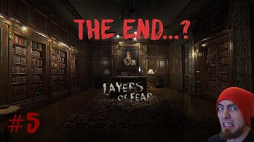 Is This The End...? - Layers of Fear #5