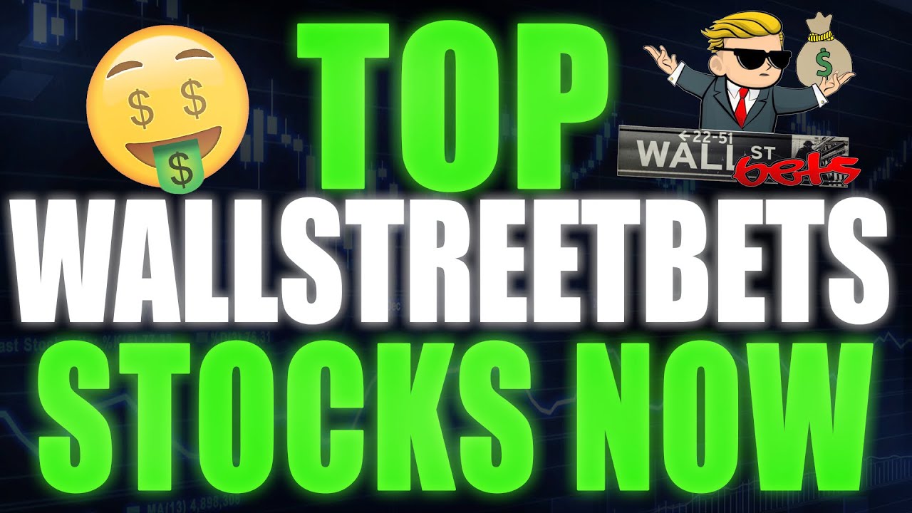 Top WallStreetBets Stocks Right Now YouTube