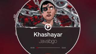 Khashayar-Javabgo /Khashayar alizadeh/ Equlaizer / javabgo / Rap / hiphop / iran / ikhashayawr