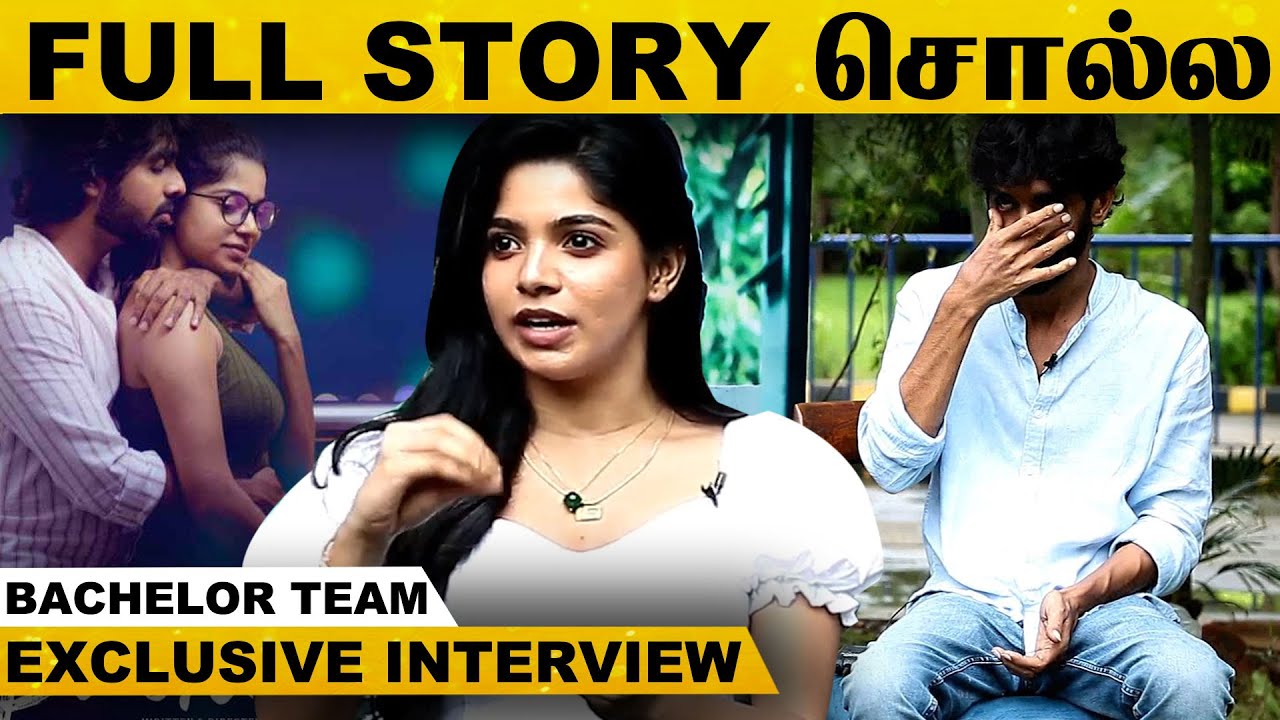 நான் முழு கதையும் கேட்கவே இல்ல - Interview With Actress Divya Bharathi & Bachelor Movie Team