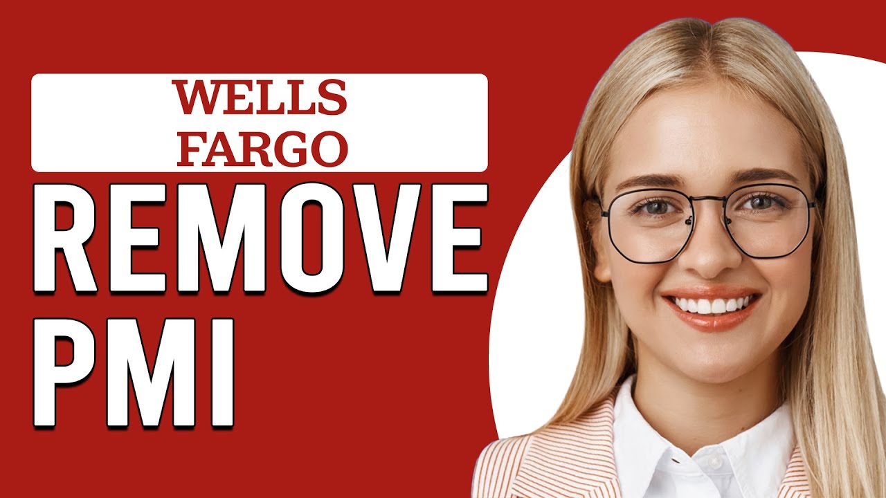 Remove Pmi How To Remove PMI Wells Fargo (How To Get Rid Of Wells Fargo PMI) - YouTube