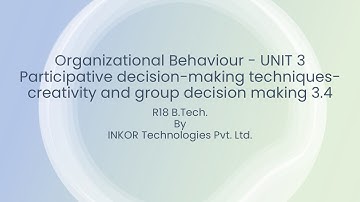 Organizational Behaviour Unit 3, Essay type questions Participative Decision-Making 3.4 | JNTUH R18