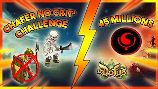 CHAFER NO CRIT CHALLENGE 45 MILLIONS DE KAMAS #1