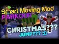 SMART MOVING MOD: Christmas JUMP! w/ SimonHDS90 and Vikkstar