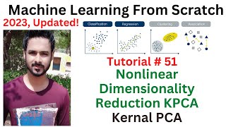 Tutorial 51: Kernel PCA in machine learning in hindi | Nonlinear Dimensionality Reduction KPCA