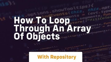 how to loop through an array of objects
