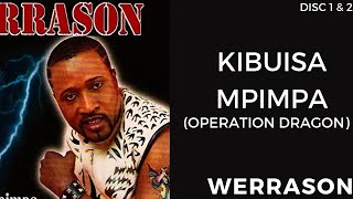 Werrason - Kibuisa Mpimpa (Operation dragon) (2001) - Album Complet Disc 1 & 2