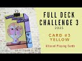 FULL DECK CHALLENGE 3 | Card #3: Yellow | #fulldeckchallenge3 | Atlered Playing Cards | #fdc3