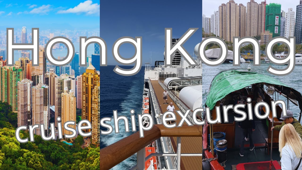 Hong Kong highlights cruise ship port excursion