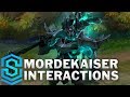 Mordekaiser Special Interactions