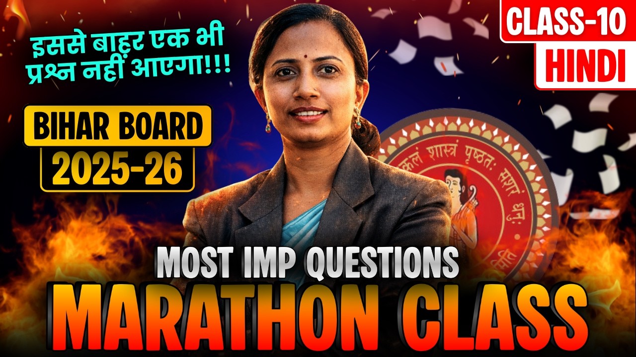 Class-10 Hindi Bihar Board Special Maha Marathon Class | Most Important ...