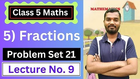 5) Fractions | Class 5 Maths | Lecture 9 | Maharashtra Board | Aio Academy | By Satish Bobade