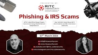 Phishing, IRS Scams & the 'AirSnitch' Threat: RITC Cybersecurity Insights | The Ciphered Reality