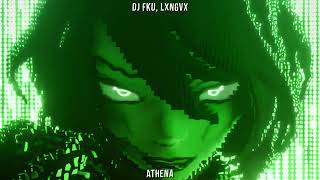 DJ FKU, LXNGVX - ATHENA (SPEED UP)