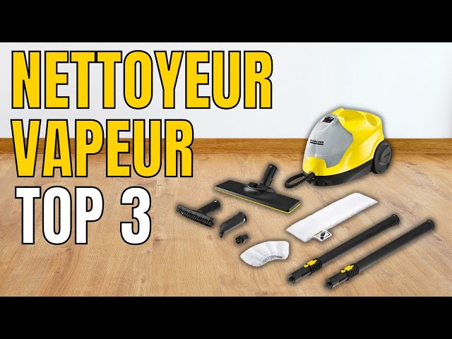 TOP 3 : Meilleur Nettoyeur Vapeur 2020 