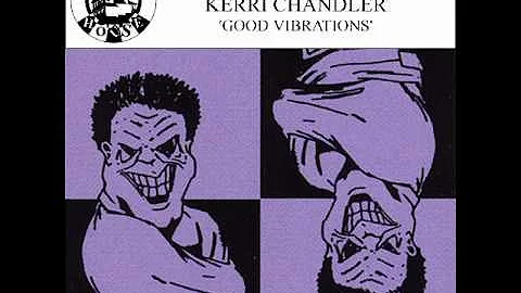 Roy Ayers & Kerri Chandler - Good Vibrations (Kerr...