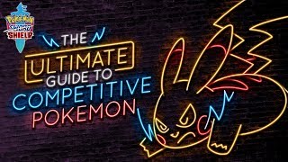 THE ULTIMATE GUIDE TO COMPETITIVE POKEMON! Get Ready for Pokemon Sword and Shield! ⚔️🛡️