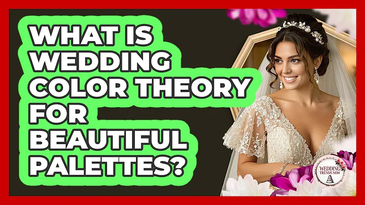 What Is Wedding Color Theory For Beautiful Palettes? - Wedding Trends Now