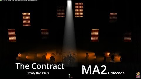 The Contract  - Twenty One Pilots | GrandMA2 - Timecode |#12