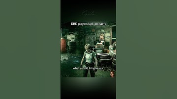 What an odd thing to say | #dbdmemes #dbdedit #dbd