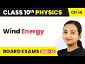 Wind Energy - Sources of Energy | Class 10 Physics
