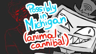 Animal Cannibal (Possibly in Michigan) | Hazbin Hotel Animatic | [Basically, a Vox HC backstory :)]