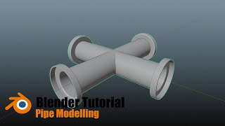 Blender Pipe Modelling Tutorial