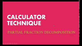 Algebra: Partial Fraction Decomposition (Calculator Technique/Shortcut) screenshot 3