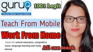 GuruQ | Teaching Jobs From Home | Work From Home | Mobile Tutoring Apps |Earn Money Online |WFH Jobs screenshot 4