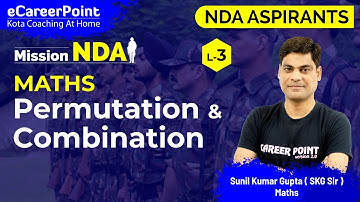 Permutation & Combination Lecture - 3 | NDA Aspirants | Maths | SKG Sir | eCareerPoint-JEE