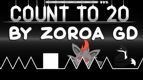 Count to Twenty 100% COMPLETED (Insane difficulty) by Zoroa GD [2.11]
