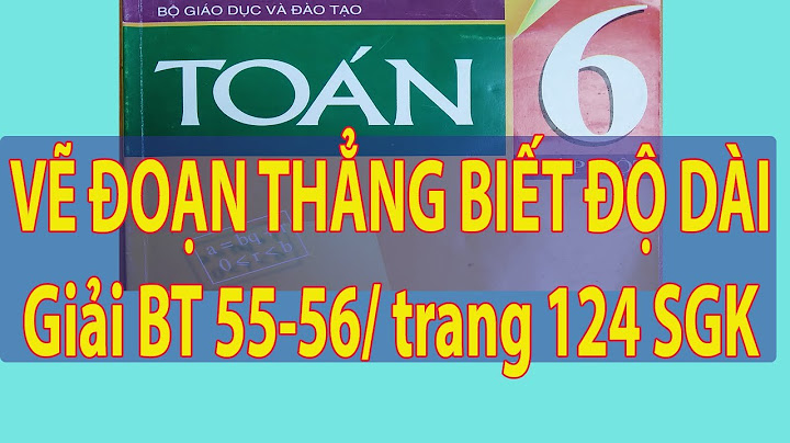 Bài 56trang 124 sgk toán 6 tập 1 năm 2024