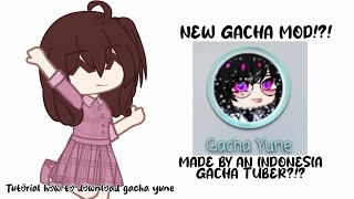 NEW GACHA MOD MADE BY AN INDONESIA GACHATUBER 😲?!? | Gacha Yune download tutorial 🌹 screenshot 4