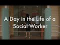 A day in the life of a social worker