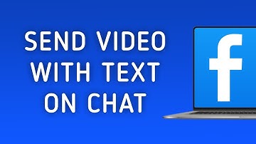 How To Send Video With Text On Facebook Chat On PC (New Updated)